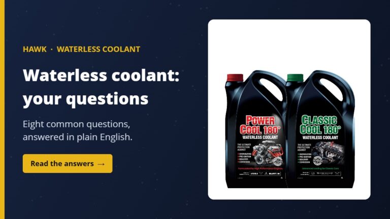 Waterless coolant questions answered: Hawk Power Cool and Classic Cool 180
